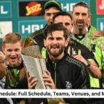 PSL 2024 Schedule: Start Date and Venue