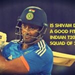 Is Shivam Dube a good fit for the Indian T20 World cup team of 2024?