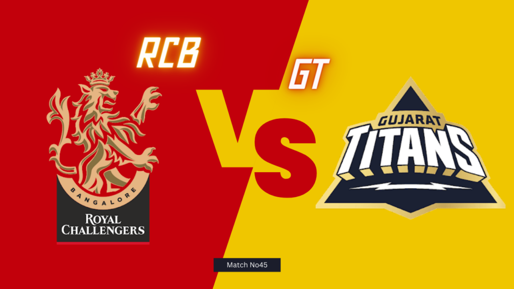 Today IPL Match and Toss Prediction |Match Number 45|GT vs RCB| Toss and Match Analysis | Pitch & Weather Reports