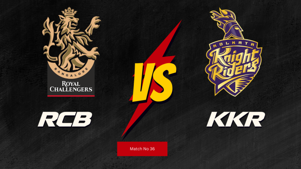 IPL 2024 36th Match : RCB vs KKR Today Match Prediction – who will win today ipl match and Toss | Toss and Match Prediction | Pitch Report & weather Report | Match Info