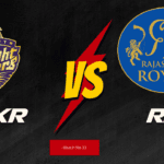 IPL 2024 31th Match : RR vs KKR Today Match Prediction – who will win today ipl match and Toss | Toss and Match Prediction | Pitch Report & weather Report | Match Info