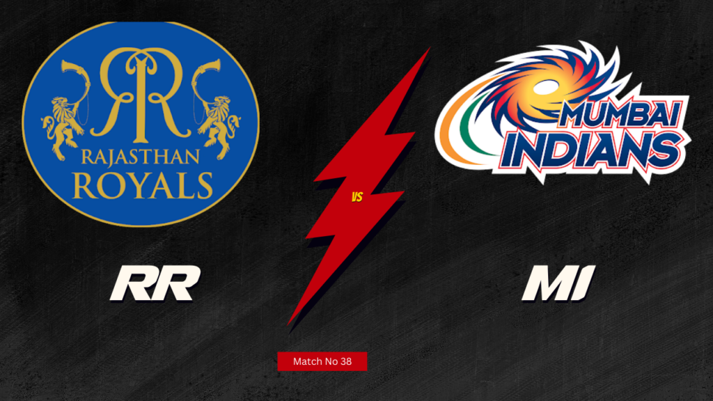 IPL2024 38 th Match : RR vs MI Today Match Prediction – who will win today ipl match and Toss |Toss and Match Prediction| Pitch Report & weather Report |Match Into