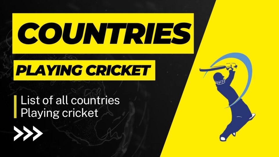 List Of All Cricket Playing Countries
