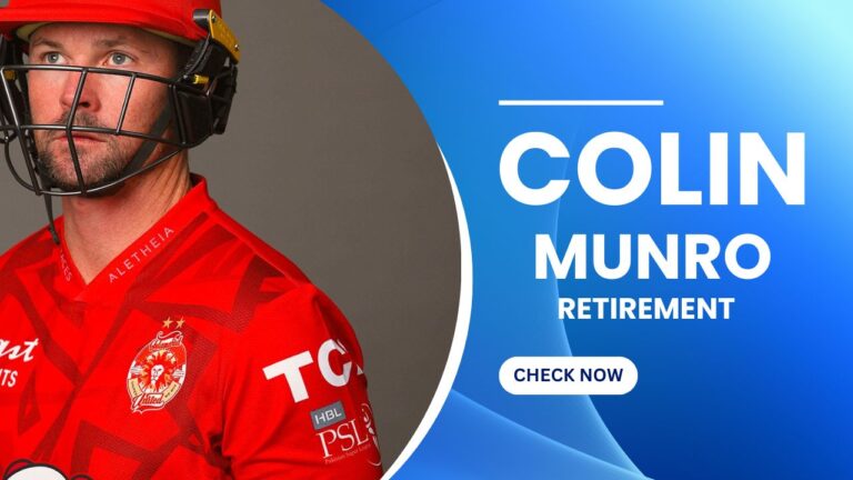 Colin Munro Retires from International Cricket, Ending a Storied Career