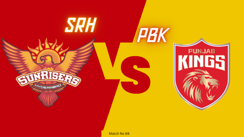 IPL2024 69th Match : SRH vs PBK Today Match Prediction – who will win today ipl match and Toss |Toss and Match Prediction| Pitch Report & weather Report |Match Info