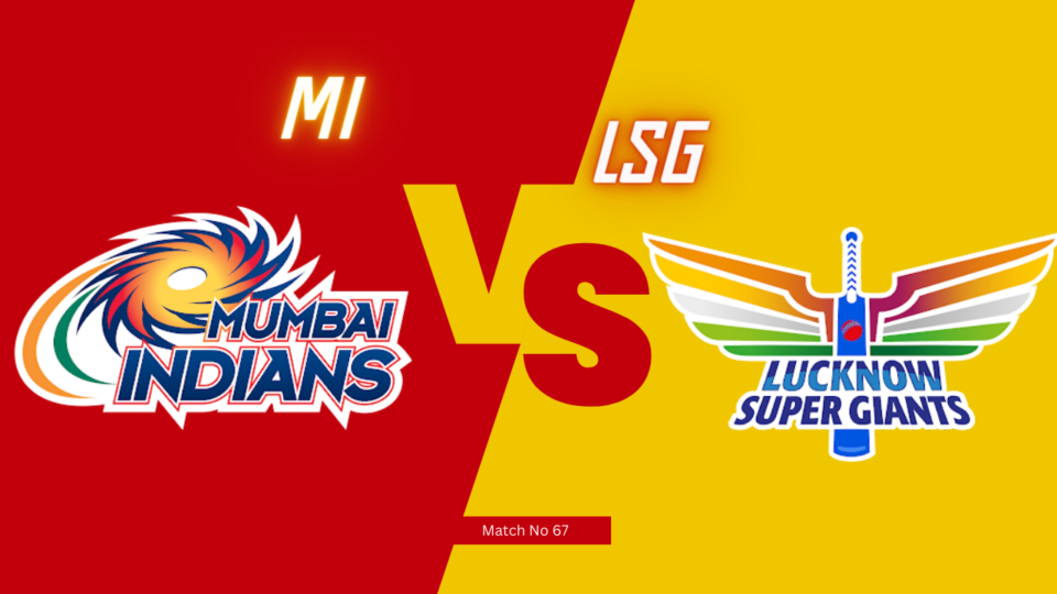 IPL 2024 67th Match : MI vs LSG Today Match Prediction – who will win today ipl match and Toss | Toss and Match Prediction | Pitch Report & weather Report | Match Info