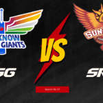 IPL2024 57th Match : SRH vs LSG Today Match Prediction – who will win today ipl match and Toss |Toss and Match Prediction| Pitch Report & weather Report |Match Info