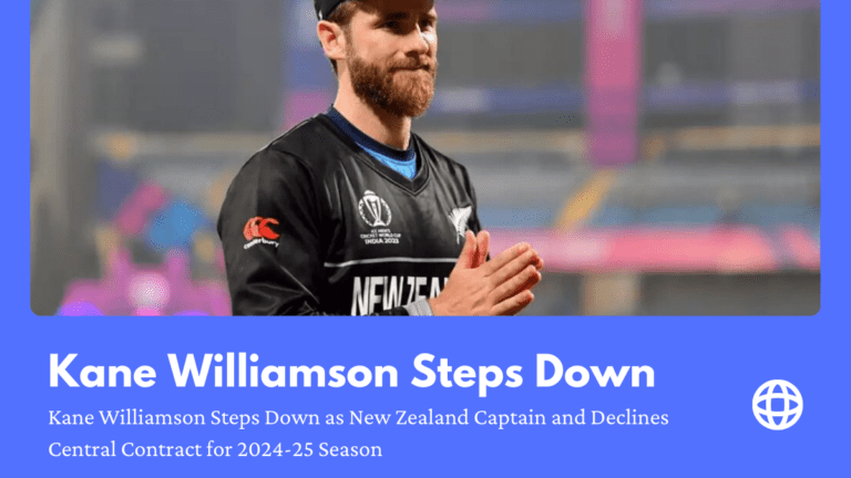 Kane Williamson Steps Down as New Zealand Captain