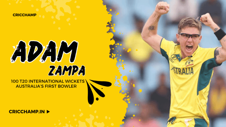Adam Zampa Records - Australia's First Bowler to Reach 100 T20 International Wickets