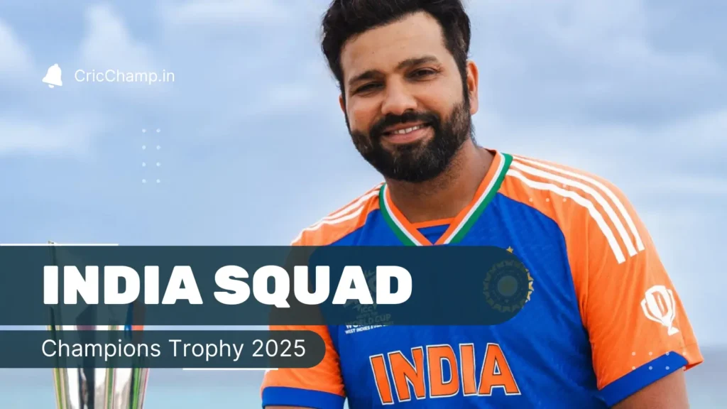 India Squad Announcement for Champions Trophy 2025