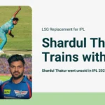 Shardul Thakur Trains with LSG, May Join as Replacement for IPL 2025