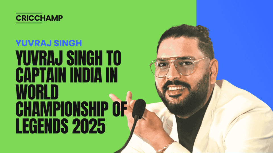 Yuvraj Singh to Captain India in World Championship of Legends 2025