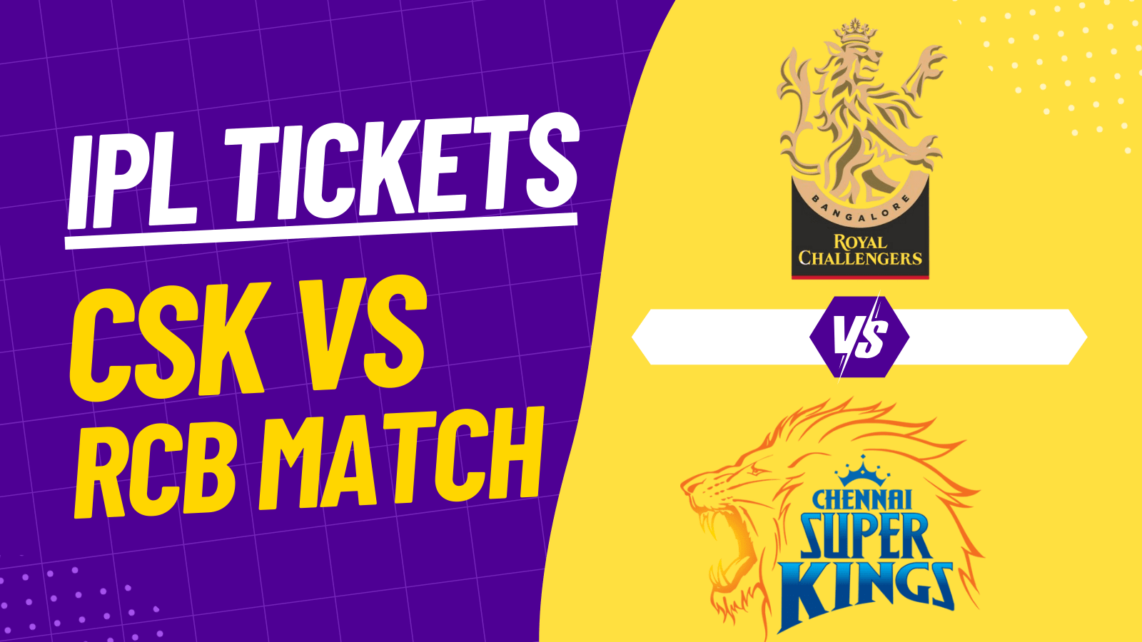 CSK vs RCB IPL 2025 Tickets, Match Details & Pricing | Book Now