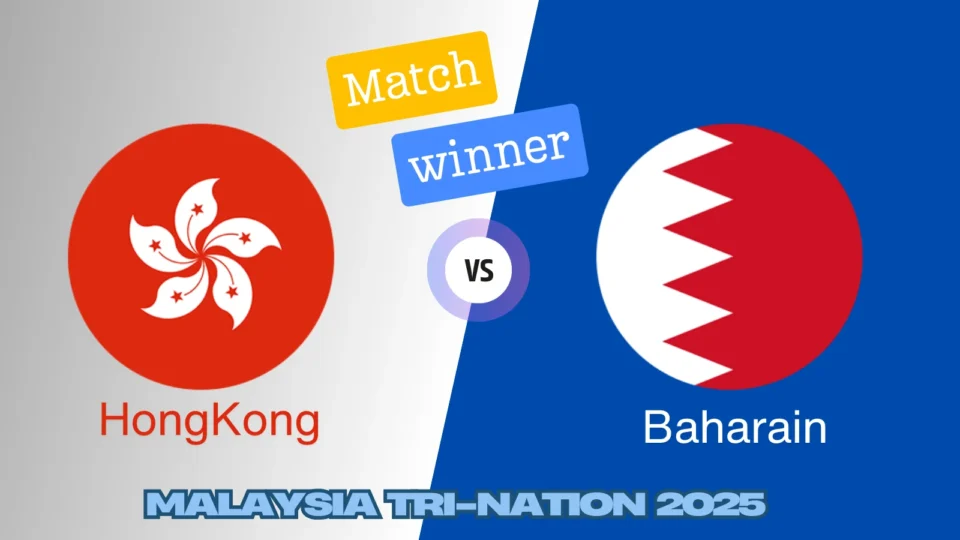 Bahrain Vs Hong Kong Match Prediction of final Malaysia tri national series 2025: Pitch report, match details, fanatsy tips, Live Streaming