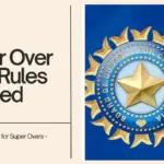 New Super Over Rule - T20 IPL 2025 | Batting, Bowling & Timing