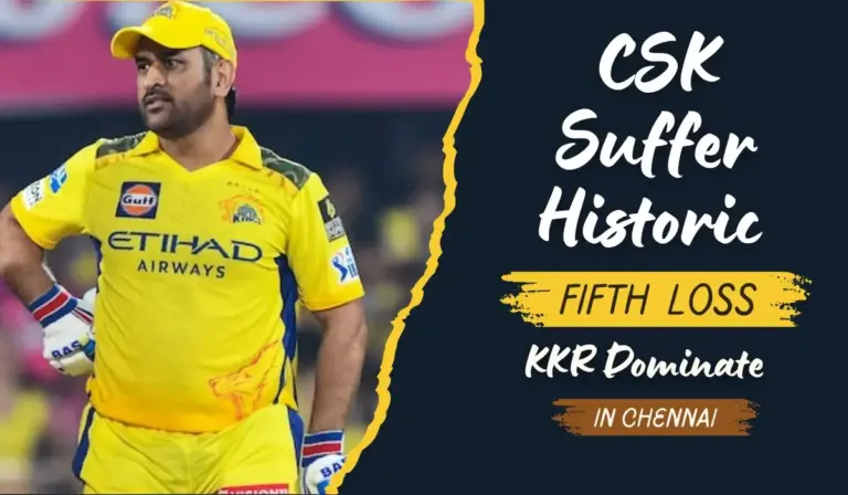 CSK Suffer Historic Fifth Straight Loss as KKR Dominate in Chennai