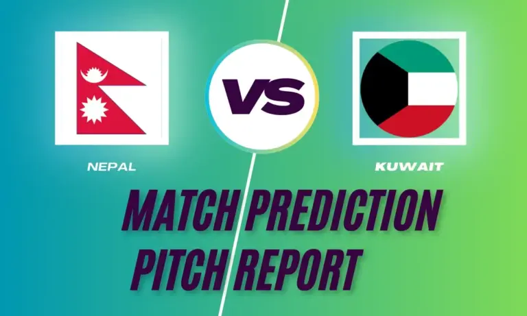 NEP vs KUW Match Prediction, Pitch Report, Fantasy Analysis - Quadrangular T20I Series 2025, Hong Kong, China