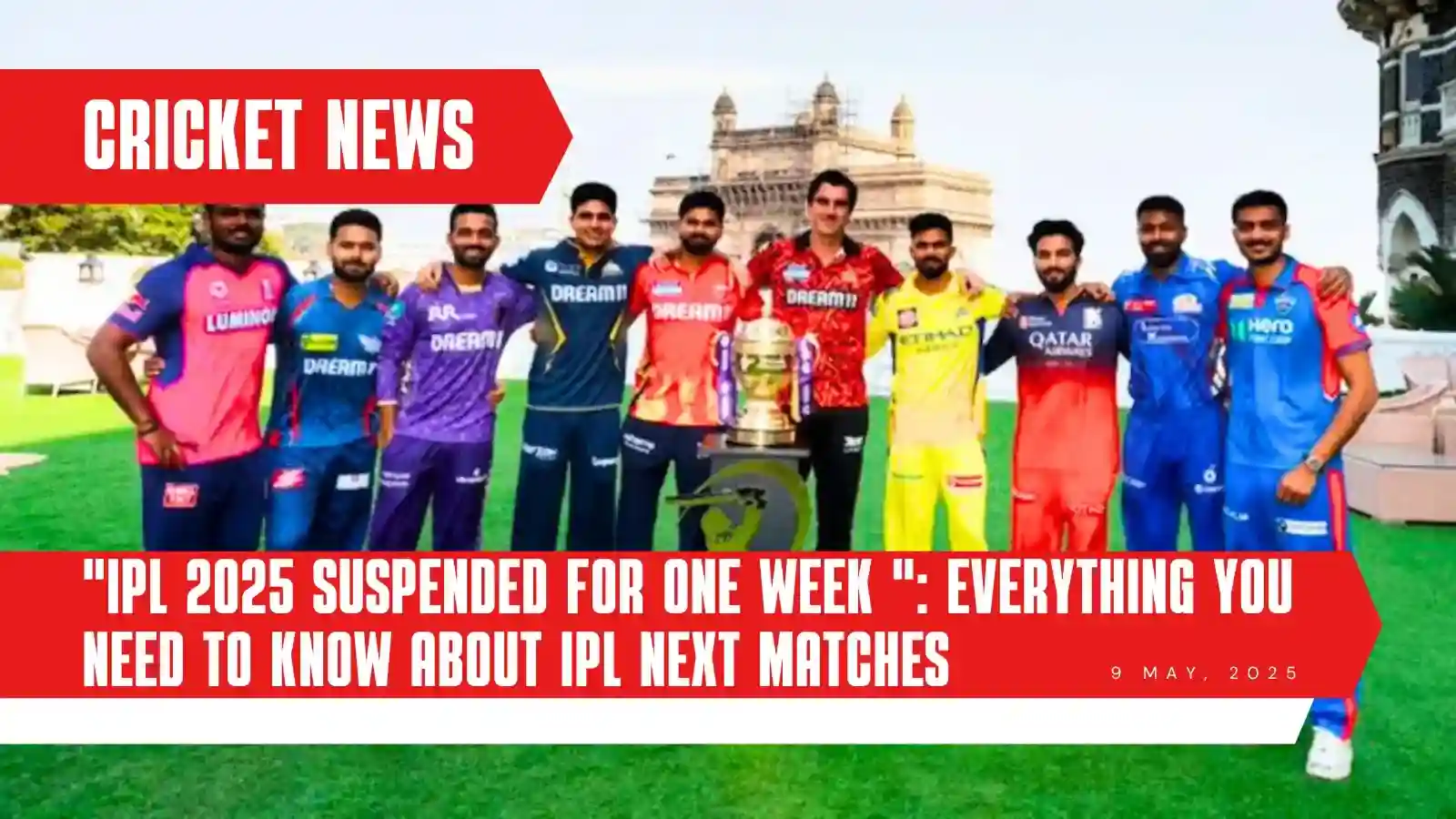 "IPL 2025 Suspended for one week ": Everything you need to know about IPL next matches